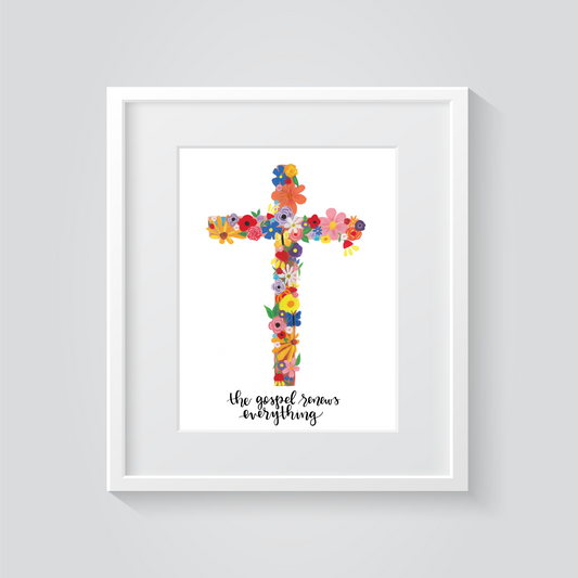 The Gospel Renews Everything